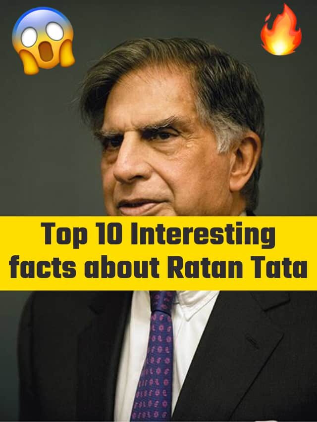 Top 10 unknown and interesting facts about Ratan Tata